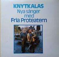 Knytkalas: Nya S&aring;nger Med Fria Proteatern