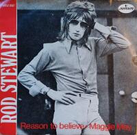 Reason To Believe / Maggie May