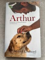 Arthur : gatuhunden som l&auml;mnade djungeln och hittade hem