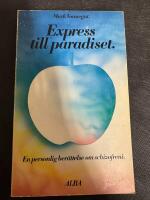 Express till paradiset : [en personlig ber&auml;ttelse om schizofreni]