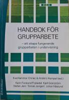 Handbok f&ouml;r grupparbete : att skapa fungerande grupparbeten i undervisning