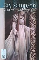 Wise Woman's telling Morgan Le Fay 1