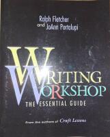 Writing workshop the essential guide