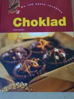 Choklad : de 100 b&auml;sta recepten