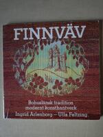 Finnv&auml;v : bohusl&auml;nsk tradition modernt konsthantverk