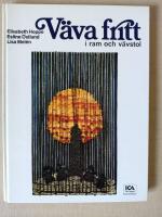 V&auml;va fritt i ram och v&auml;vstol