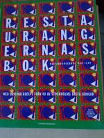 Restaurangernas bok : med originalrecept fr&aring;n 40 av Stockholms b&auml;sta krogar : utgiven i anslutning till Restaurangernas dag 1997