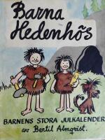 Barna Hedenh&ouml;s, Barnens stora julkalender