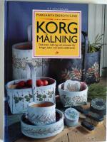 Korgm&aring;lning - dekorativ m&aring;lning och m&ouml;nster f&ouml;r korgar, askar och andra tr&auml;f&ouml;rem&aring;l