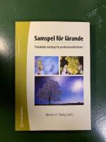 Samspel f&ouml;r l&auml;rande : didaktiskt redskap f&ouml;r professionella l&auml;rare