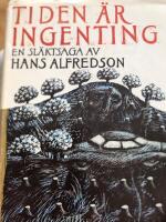 Tiden &auml;r ingenting : en sl&auml;ktsaga