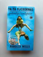 Ya-Ya flickornas gudomliga hemligheter