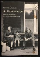 De f&ouml;rskingrade : Norrland, moderniteten och Gustav Hedenvind-Eriksson