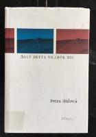 Allt detta tillh&ouml;r mig