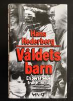 V&aring;ldets barn : en ber&auml;ttelse fr&aring;n Europa