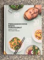 Fredagskockens b&auml;sta vardagsmat - p&aring; 20, 30 eller 40 minuter