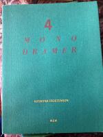4 monodramer