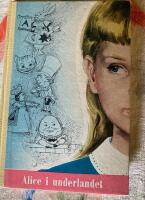  Alice I Underlandet och Alice I Spegellandet 