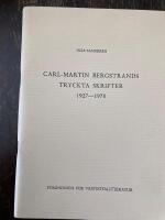  Carl-Martin Bergstrands tryckta skrifter. 1927-1978
