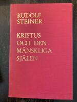 Kristus och den m&auml;nskliga sj&auml;len : fyra f&ouml;redrag h&aring;llna i Norrk&ouml;ping 12-16 juli 1914