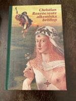 Christian Rosencreutz alkemiska br&ouml;llop &aring;r 1459