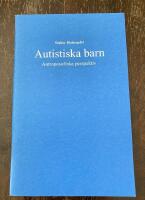  Autistiska barn. Antroposofiska perspektiv 
