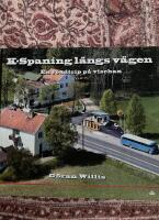 K-Spaning l&auml;ngs v&auml;gen : En roadtrip p&aring; vischan