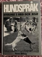 Hundspr&aring;k : etologi i ord och bild