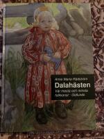 Dalah&auml;sten : V&aring;r Mesta och Minsta Folkkonst