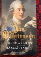 Guldmakaren ; H&auml;xm&auml;staren : Homandeckare i 1700-talsmilj&ouml;