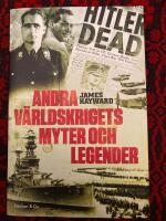 Andra v&auml;rldskrigets myter och legender