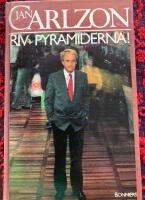 Riv pyramiderna! : en bok om den nya m&auml;nniskan, chefen och ledaren
