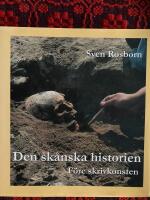 Den sk&aring;nska historien f&ouml;re skrivkonsten