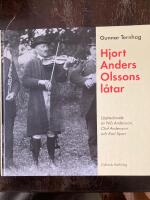Hjort Anders Olssons l&aring;tar - [The tunes of Hjort Anders Olsson]