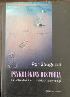 Psykologins historia - en introduktion till dagens psykologi