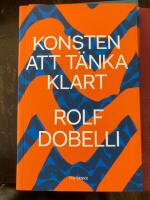 Konsten att t&auml;nka klart
