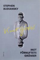 Kurt G&ouml;del : mot f&ouml;rnuftets gr&auml;nser