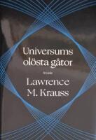 Universums ol&ouml;sta g&aring;tor