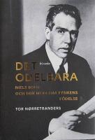 Det odelbara - Niels Bohr och den moderna fysikens f&ouml;delse