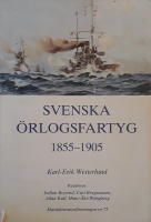 Svenska &ouml;rlogsfartyg 1855-1905