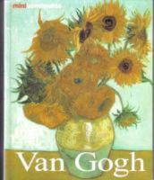 Van Gogh. Liv och verk