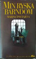 Min ryska barndom : prosatexter
