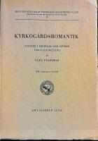 Kyrkog&aring;rdsromantik - Studier i engelsk oh svensk 1700-talsdiktning
