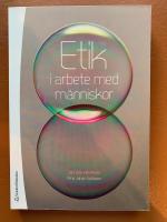 Etik i arbete med m&auml;nniskor