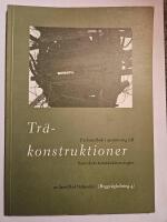 Tr&auml;konstruktioner - Byggv&auml;gledning 4