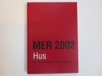 MER 2002 Hus : m&auml;t- och ers&auml;ttningsregler - husbyggnadsarbeten