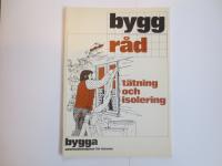 T&auml;tning och isolering : en bok om energibesparing