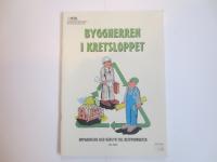 Byggherren i kretsloppet
