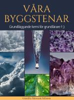 V&aring;ra Byggstenar Grundl&auml;ggande kemi f&ouml;r grundl&auml;rare f-3