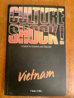 Culture shock!: A Guide to Customs and Etiquette Vietnam